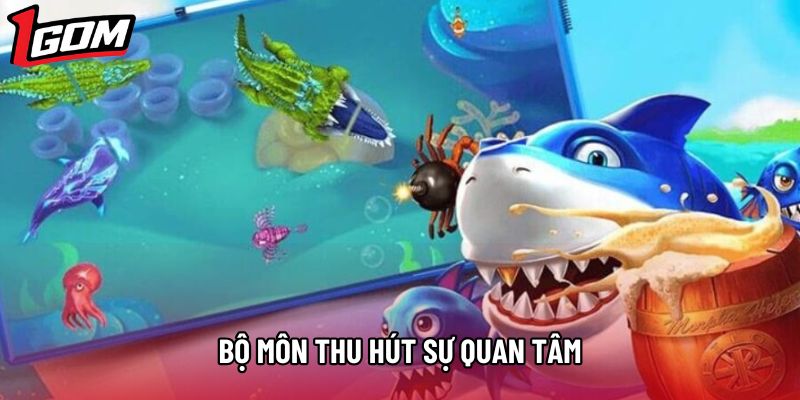 Bộ môn thu hút sự quan tâm