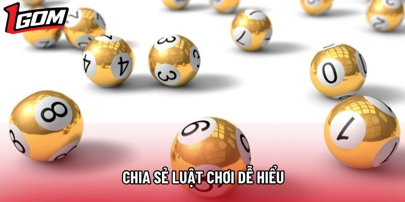 Chia sẻ luật chơi dễ hiểu