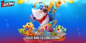 Hack Bắn Cá Long Vương Dưới Góc Nhìn Giải Trí 2026