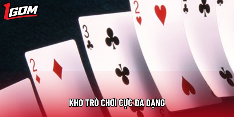Kho trò chơi cực đa dạng