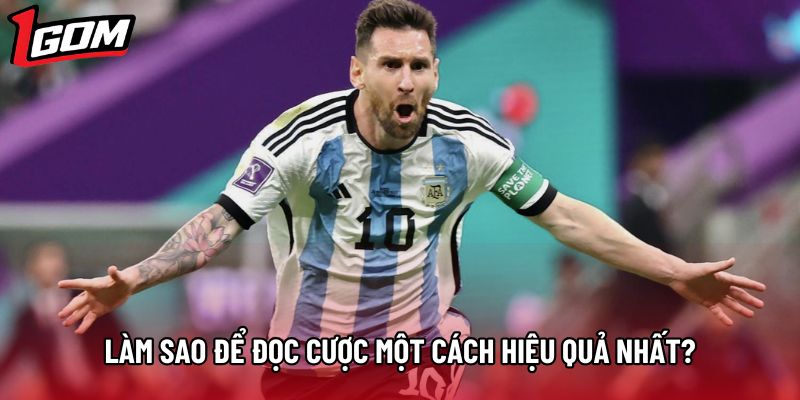 Làm sao để đọc cược một cách hiệu quả nhất?